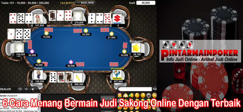 6 Cara Menang Bermain Judi Sakong Online Dengan Terbaik